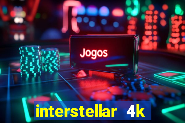 interstellar 4k 60fps download